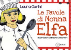 LE FAVOLE DI NONNA ELFA